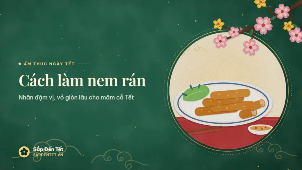 Minh họa nem rán ngày Tết: đĩa sứ viền lam xếp nem rán vàng giòn, hai chiếc cắt đôi lộ nhân thịt, miến, mộc nhĩ, cà rốt, kèm xà lách, bát nước chấm có ớt và đôi đũa trên khăn đỏ