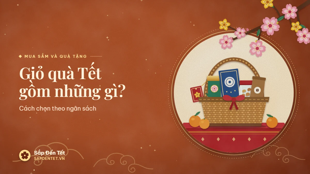 Minh họa giỏ quà Tết: giỏ mây đựng hộp trà, hộp bánh, hũ hạt và túi cà phê, thiệp đỏ buộc quai, vài quả quýt trên khăn bàn đỏ