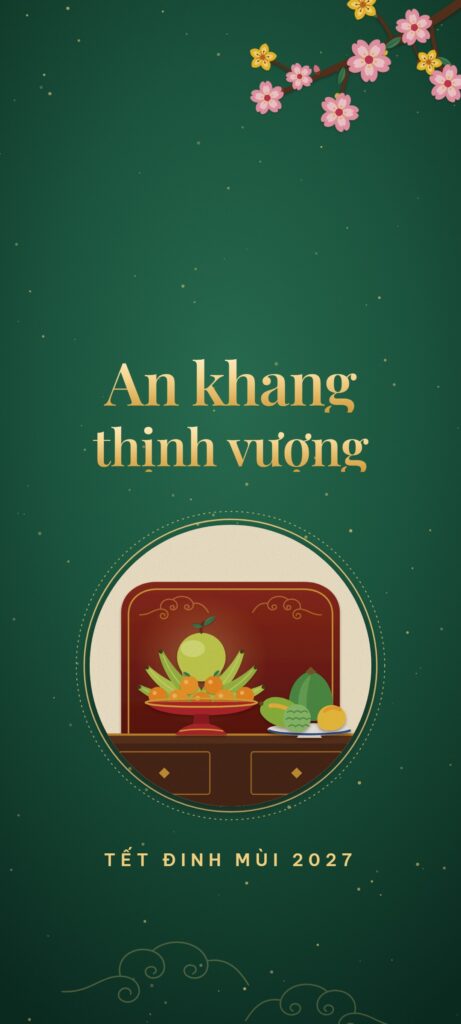 Hình nền điện thoại Tết 2027 nền xanh lục với mâm ngũ quả trong khung tròn và chữ An khang thịnh vượng