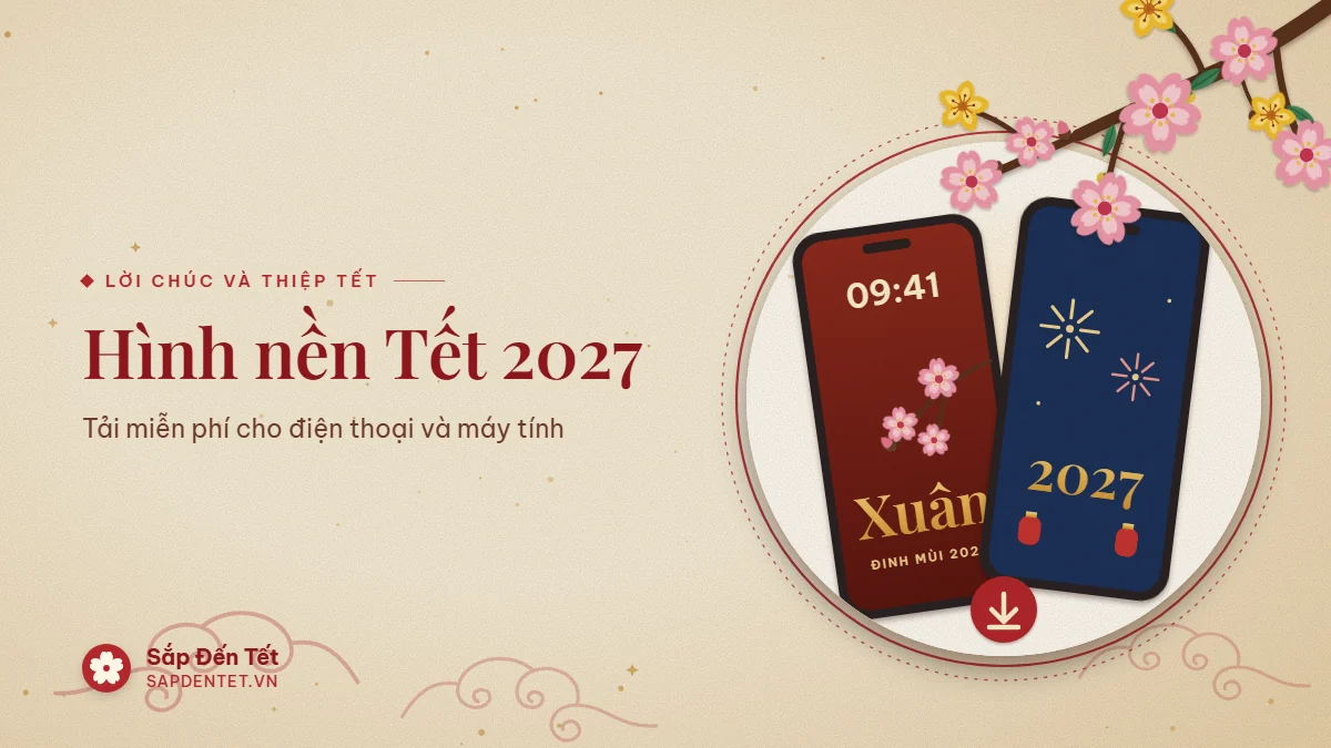 Minh họa hình nền Tết 2027: hai điện thoại hiển thị hình nền đỏ cành đào chữ Xuân và hình nền đêm pháo hoa 2027