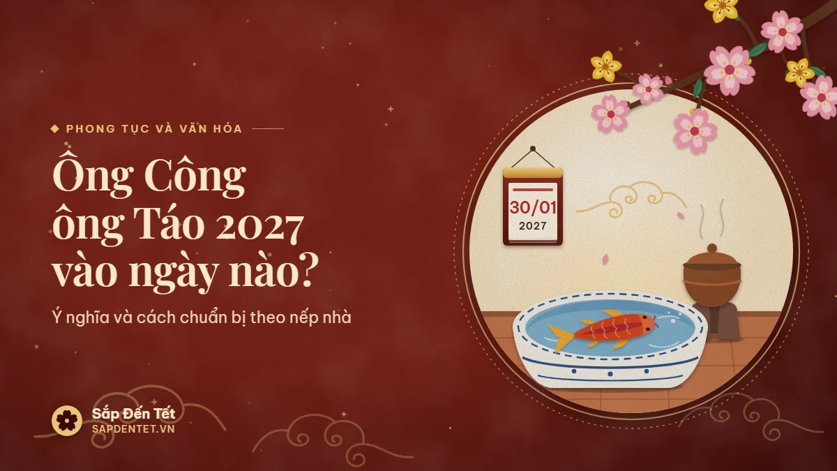 Minh họa ông Công ông Táo 2027: cá chép đỏ trong chậu sứ men lam, nồi đất trên bếp đầu rau và lịch treo tường ghi 30/01