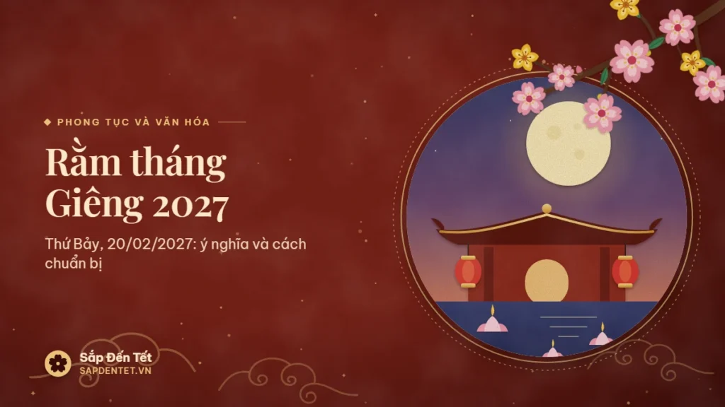Minh họa Rằm tháng Giêng 2027: trăng tròn trên mái chùa cong, hai đèn lồng đỏ và đèn hoa sen trên mặt nước