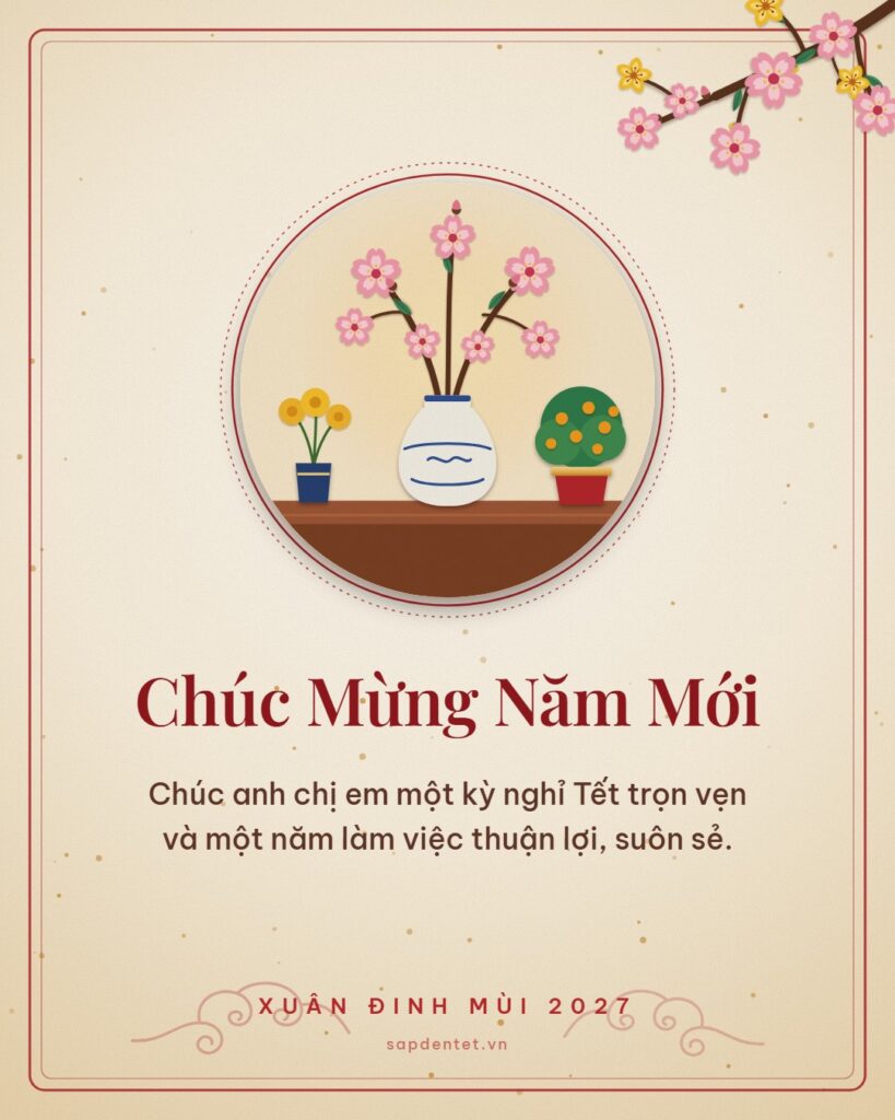 Thiệp Tết 2027 nền kem, tranh bình hoa đào và chậu quất, lời chúc đồng nghiệp nghỉ Tết trọn vẹn, làm việc thuận lợi
