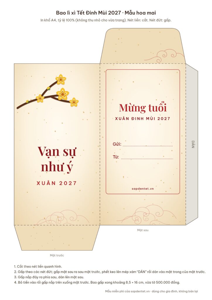 Mẫu in bao lì xì 2027 Hoa mai trên khổ A4: nền kem, cành mai vàng, chữ đỏ Vạn sự như ý và Xuân 2027; mặt sau in chữ Mừng tuổi với dòng Gửi, Từ, có nét cắt, nét gấp và mép dán