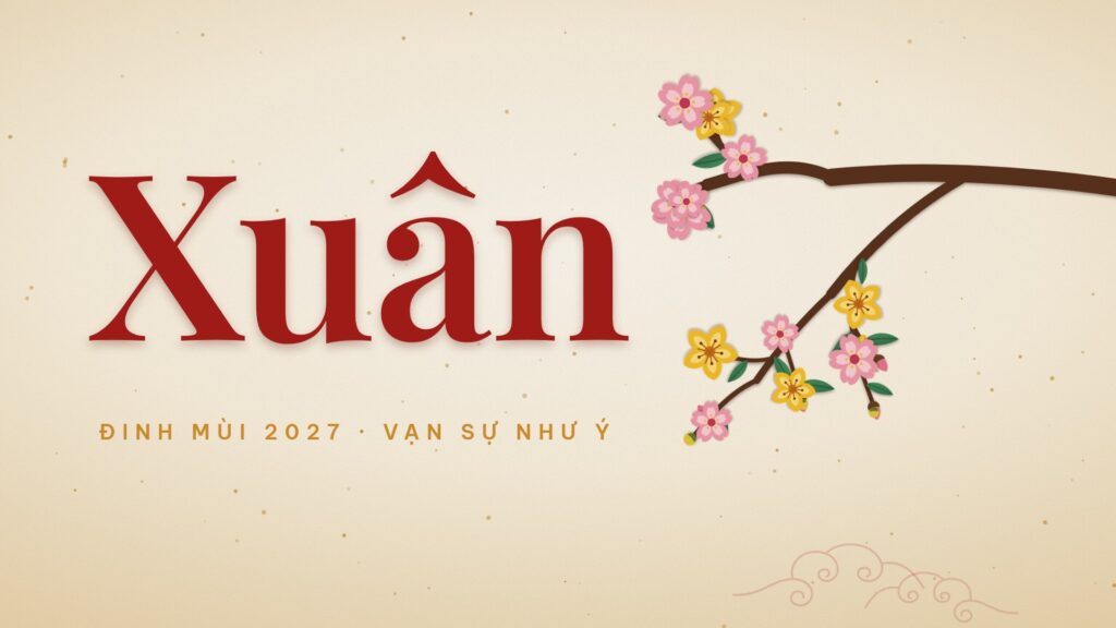 Hình nền máy tính Tết 2027 nền kem với chữ Xuân đỏ cỡ lớn bên trái, cành hoa đào và hoa mai bên phải, dòng chữ Đinh Mùi 2027 · Vạn sự như ý