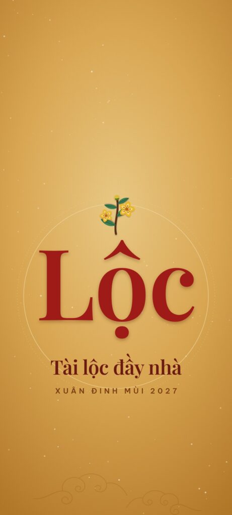 Hình nền điện thoại Tết 2027 nền vàng nghệ với chữ Lộc đỏ thật lớn, nhành lộc non xanh và hoa mai, dòng chữ Tài lộc đầy nhà, Xuân Đinh Mùi 2027