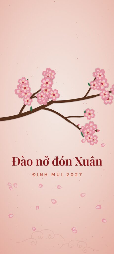 Hình nền điện thoại Tết 2027 nền hồng phấn với cành đào nở rộ, cánh hoa rơi và dòng chữ Đào nở đón Xuân, Đinh Mùi 2027